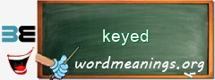 WordMeaning blackboard for keyed